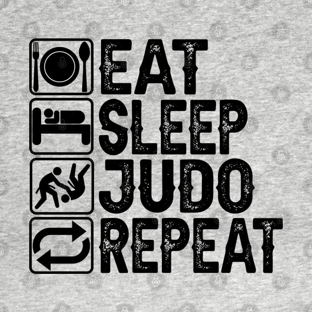 Eat Sleep Judo Repeat by DragonTees